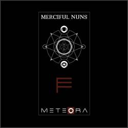 Merciful Nuns : Meteora VII